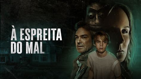Quando o Mal Espreita